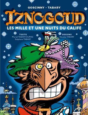 Iznogoud tome 28 - les mille et une nuits du calife