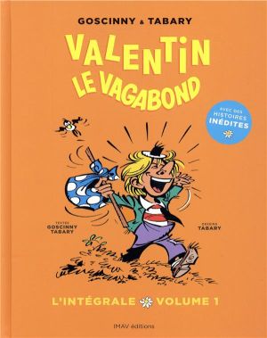 Valentin le vagabond intégrale tome 1