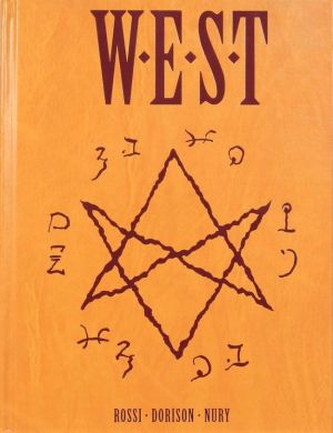 W.E.S.T - intégrale de luxe cycle 1 - 1901