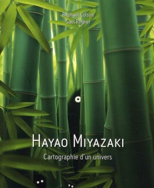 hayao miyazaki, cartographie d'un univers