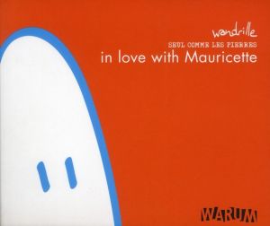 seul comme les pierres tome 1 - in love with mauricette