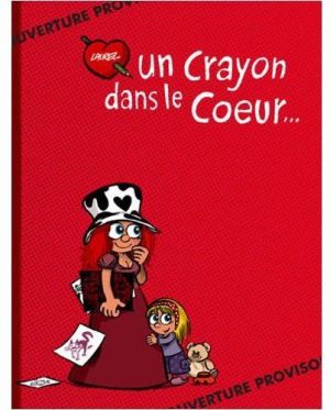 un crayon dans le coeur...
