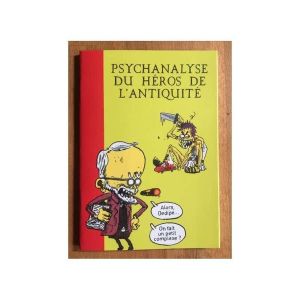 psychanalyse du héros de l'antiquité