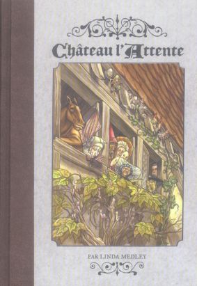château l'attente tome 1