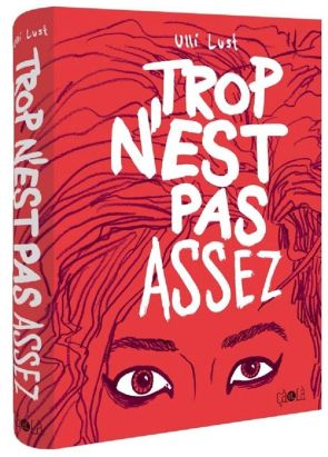 Trop n'est pas assez - édition 2012