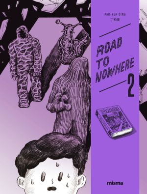 Road to nowhere tome 2