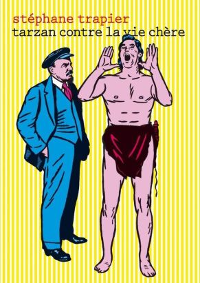 Tarzan contre la vie chère