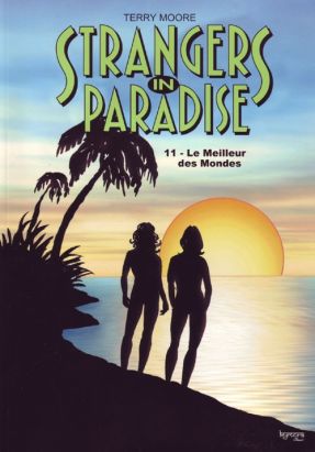 strangers in paradise tome 11 - le meilleur des mondes