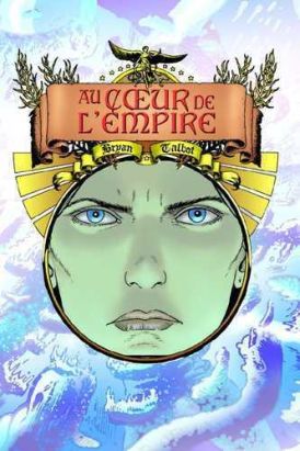 au coeur de l'empire tome 2 - l'héritage de luther arkwright
