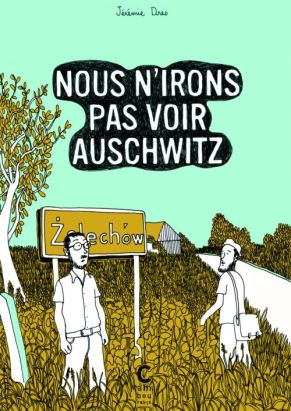 Nous n'irons pas voir Auschwitz Nous n'irons pas voir Auschwitz