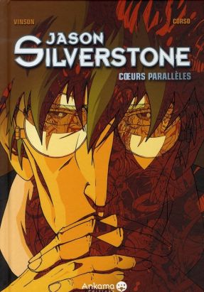 jason silverstone ; coeurs parallèles