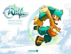 wakfu - making of saison 1 tome 1 - l'enfant des brumes