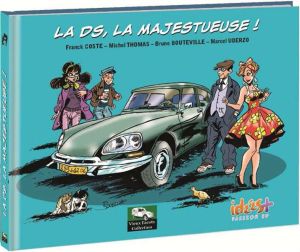 La DS, la majestueuse !