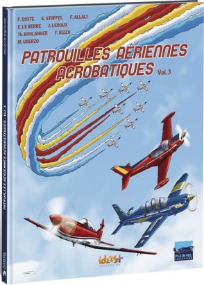 Patrouilles aériennes acrobatiques tome 3