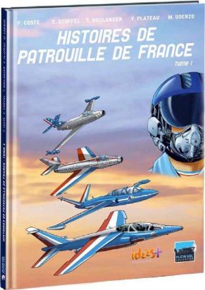 histoires de patrouille de France tome 1