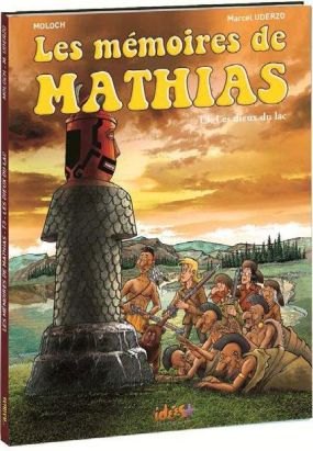 Les mémoires de Mathias tome 3 - Les dieux du lac