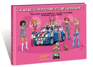 La mini, l'histoire d'une légende !