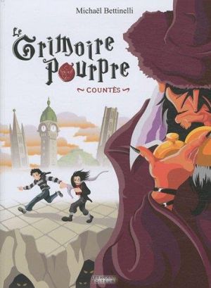Le grimoire pourpre tome 1 - countes