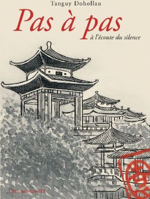 pas à pas ; à l'écoute du silence