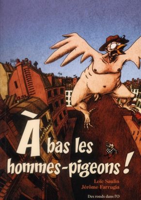 à bas les hommes pigeons !