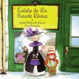 Eulalie de la grande rêverie