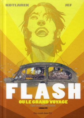 flash ou le grand voyage tome 1