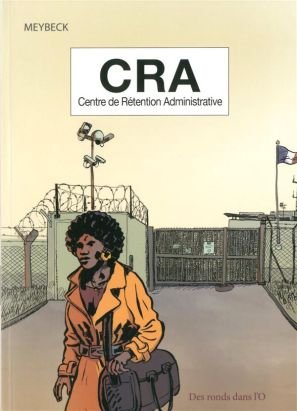 CRA : centre de rétention administrative