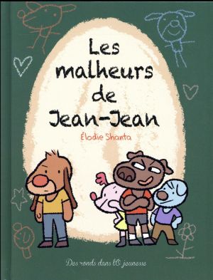 Les malheurs de Jean-Jean