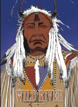Wild river (tirage de luxe) tome 3
