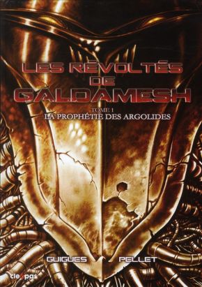 les revoltés de Galdamesh tome 1