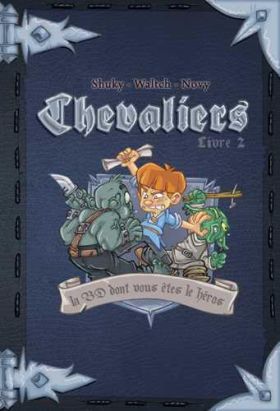 Chevaliers tome 2