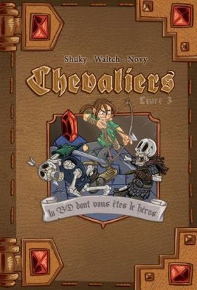 Chevaliers tome 3