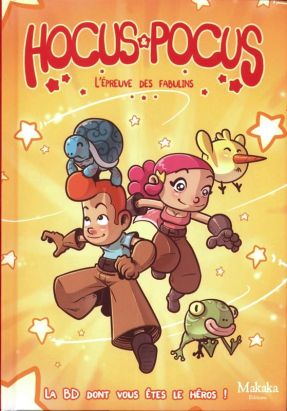 Hocus et Pocus - l'épreuve des Fabulins