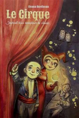 Le cirque - journal d'un dompteur de chaises
