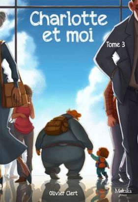 Charlotte et moi tome 3