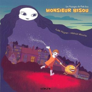 monsieur Bisou et le secret de la nuit