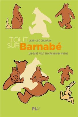 Tout sur Barnabé  - Un ours peut en cacher un autre