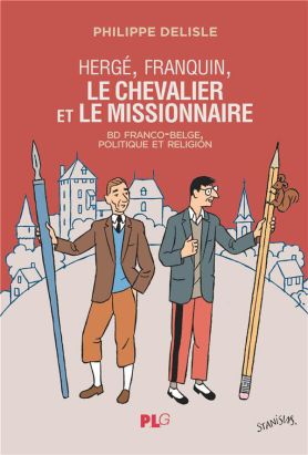 Hergé, Franquin, le chevalier et le missionnaire