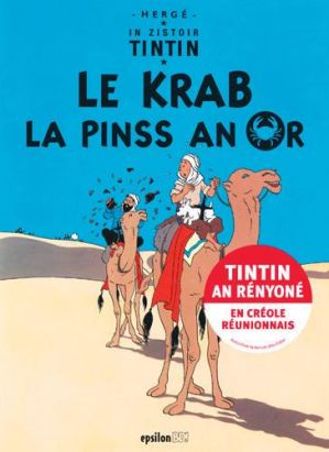 tintin (créole réunionais) in zistoire tintin tome 9 - le krab la pinss an or