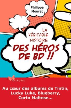la véritable histoire des héros de BD !!