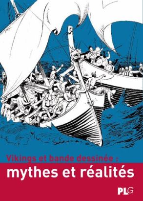 vikings et bande dessinée ; mythes et réalités