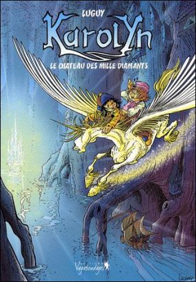 karolyn tome 1 - le château des milles diamants