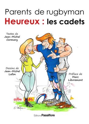 Parents de rugbyman heureux - Les cadets