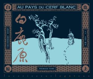 Au pays du cerf blanc tome 1