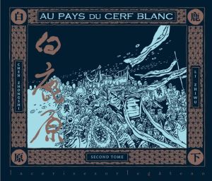 Au pays du cerf blanc tome 2