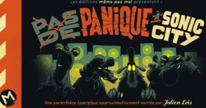 (pas de) panique à Sonic City