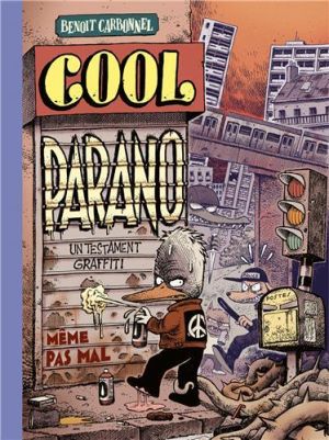 Cool parano - un testament graffiti