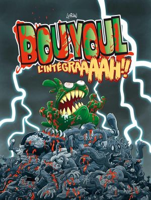 Bouyoul tome 1 - l'intégraaaargh !!