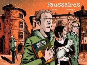Faussaires - l'intégrale