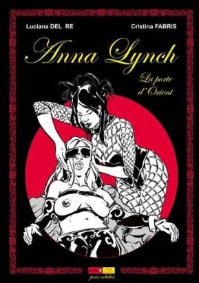 Anna Lynch ; la porte d'Orient